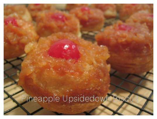 Pineapple Upside Down Biscuits